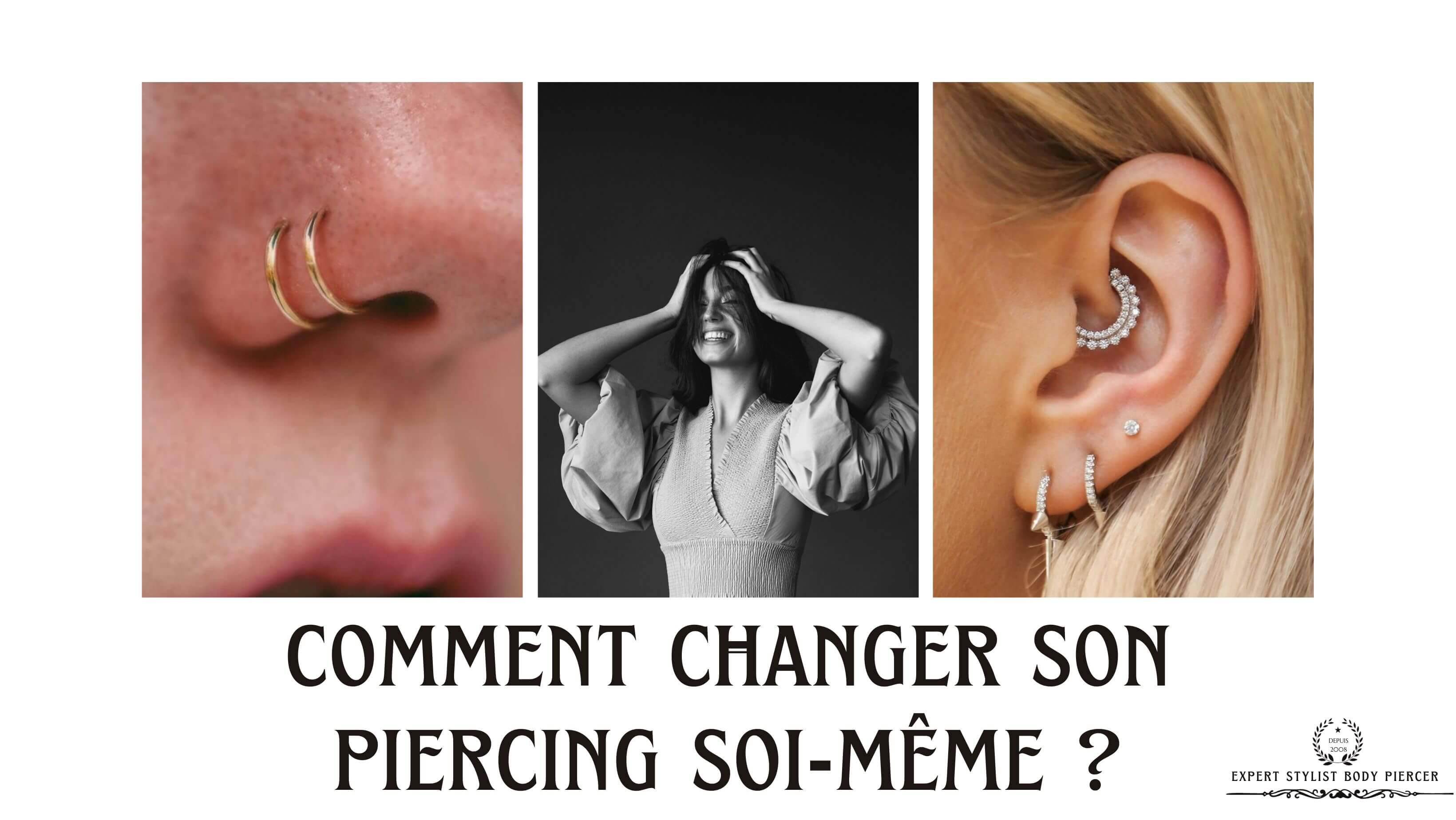 Comment changer son piercing soimême